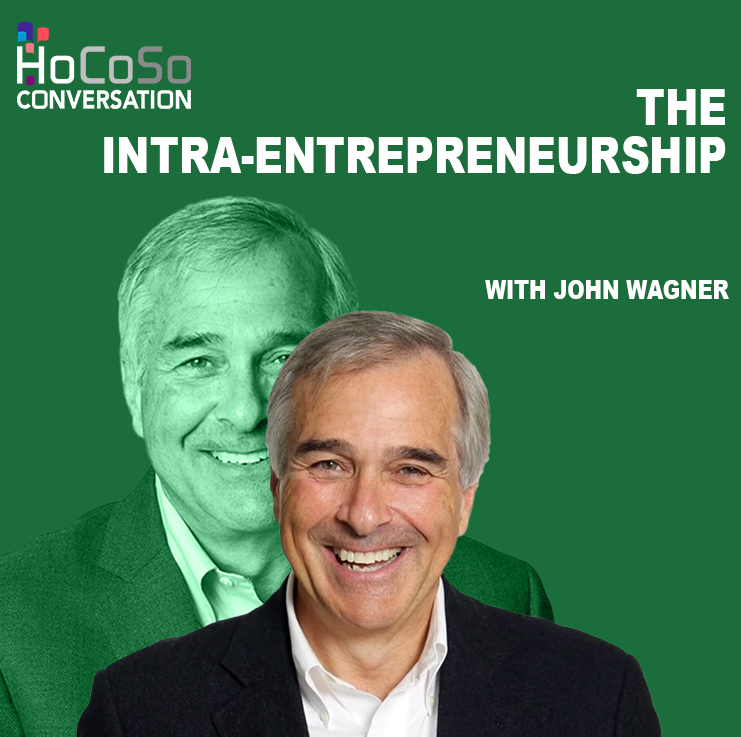 The Intra-Entrepreneurship - with John Wagner