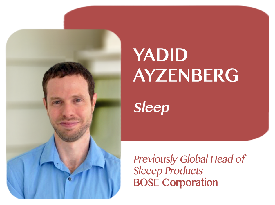 Yadid Ayzenberg, Global Head of Sleep Products, BOSE Corporation