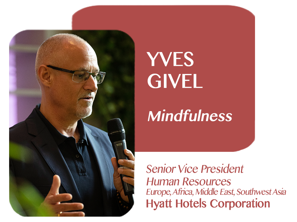 Yves Givel, Senior VP HR, Hyatt Hotels Corporation