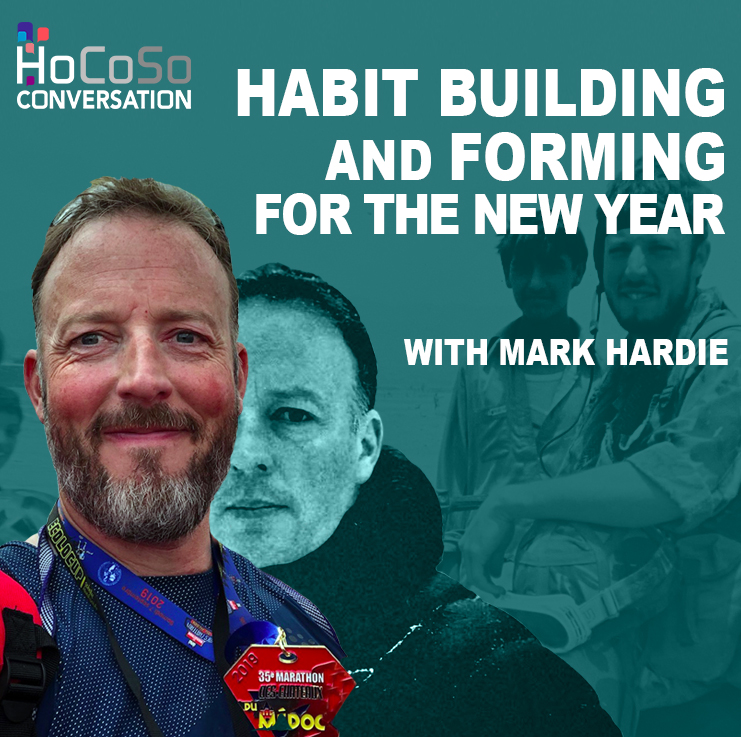 Habit building and forming for the New Year - with Mark Hardie